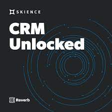 CRM Unlocked